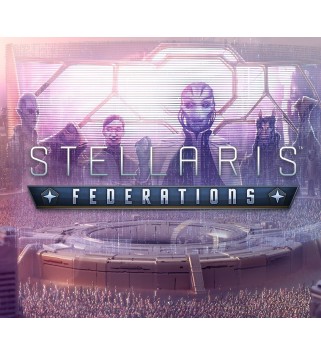 Stellaris - Federations DLC Steam Key 